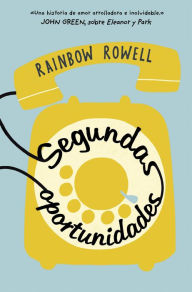 Segundas oportunidades Rainbow Rowell Author