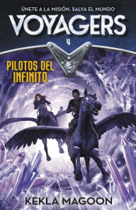 Pilotos del infinito (Serie Voyagers 4) Kekla Magoon Author