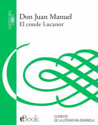 El conde Lucanor Don Juan Manuel Author