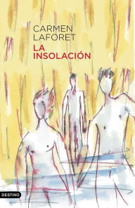 La insolaciÃ³n Carmen Laforet Author