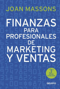 Finanzas para profesionales de marketing y ventas - Joan Massons Rabassa