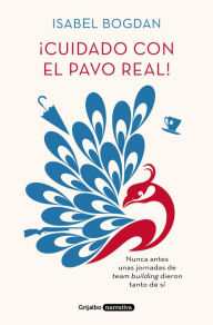 Â¡Cuidado con el pavo real!