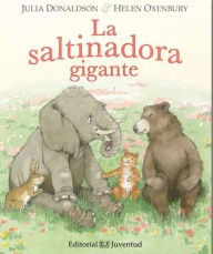 La saltinadora gigante (Spanish Edition)
