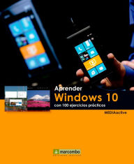 Aprender Windows 10 con 100 ejercicios prácticos