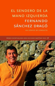 El sendero de la mano izquierda Fernando Sánchez Dragó Author
