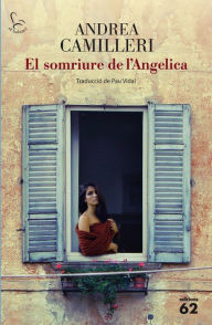 El somriure de l'Angelica Andrea Camilleri Author
