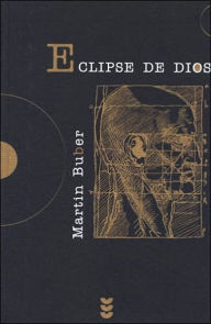 Eclipse de Dios (GodÂ¿s Eclipse) Buber Author