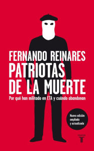 Patriotas de la muerte - Reinares, Fernando