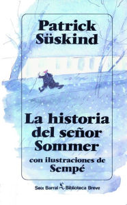 La historia del señor Sommer Patrick Süskind Author