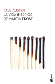 La vida interior de Martin Frost Paul Auster Author