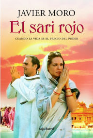 El sari rojo - Javier Moro