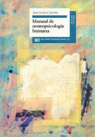 Manual de Neuropsicologia Humana - Jose Leon-Carrion