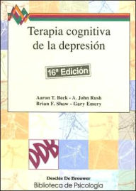 Terapia Cognitiva de la Depresion Aaron T. Beck Author