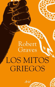 Los mitos griegos (edición ilustrada): Ilustraciones de J. Mauricio Restrepo Robert Graves Author