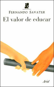 El valor de educar - Fernando Savater