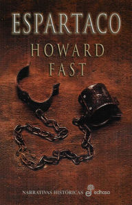 Espartaco Howard Fast Author