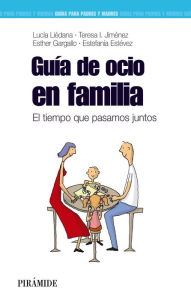Guía de ocio en familia Lucía Liédana Author