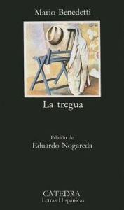 La tregua (The Truce) Mario Benedetti Author