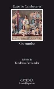 Sin rumbo Eugenio Cambaceres Author