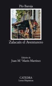 Zalacaín el Aventurero Pío Baroja Author