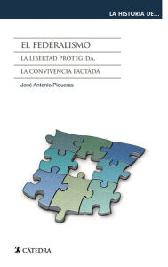 El federalismo José Antonio Piqueras Author