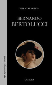 Bernardo Bertolucci Enric Alberich Author