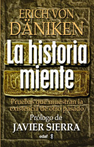 La Historia miente Erich von Daniken Author