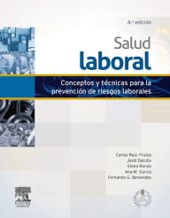 Salud laboral: Conceptos y técnicas para la prevención de riesgos laborales - Carlos Ruiz-Frutos