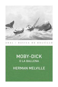 Moby-Dick o la ballena Herman Melville Author