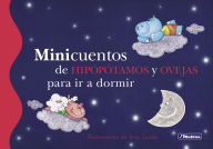 Minicuentos de hipopótamos y ovejas para ir a dormir Ana Zurita Author