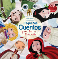 Pequeños cuentos para leer en 1 minuto (Short stories to read in 1 minute) / Short stories to read in 1 minute Monica Sempere Author