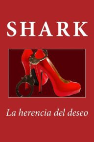 La herencia del deseo Shark Author