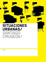 Situaciones Urbanas Santiago Cirugeda Author