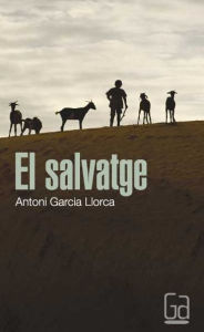 El salvatge (eBook-ePub) - Antoni García Llorca