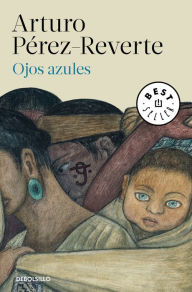 Ojos azules Arturo Pérez-Reverte Author