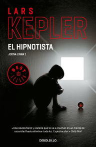 El hipnotista (Inspector Joona Linna 1) Lars Kepler Author