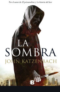 La sombra John Katzenbach Author