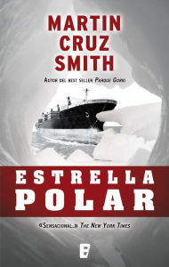 Estrella polar (Polar Star) - Martin Cruz Smith