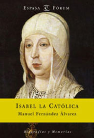 Isabel la Católica Manuel Fernández Álvarez Author