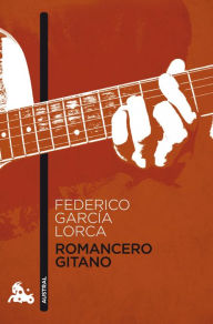 Romancero gitano Federico GarcÃ­a Lorca Author