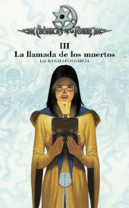 Crónicas de la Torre III. La llamada de los muertos (eBook-ePub) - Laura Gallego García