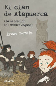El clan de Atapuerca - Álvaro Bermejo