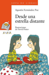 Desde una estrella distante Agustín Fernández Paz Author