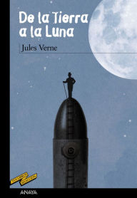 De la Tierra a la Luna Jules Verne Author