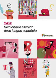 Nuevo diccionario escolar de la lengua espa¤ola Santillana Author
