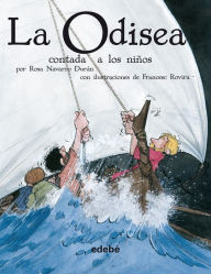 La Odisea contada a los niños Rosa Navarro Durán Author