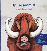Ut, el mamut - Anna Obiols