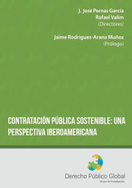Contratación pública sostenible: una perspectiva iberoamericana Rafael Valim Editor