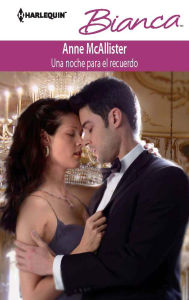 Una noche para el recuerdo - Anne McAllister