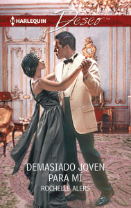 Demasiado joven para mí Rochelle Alers Author